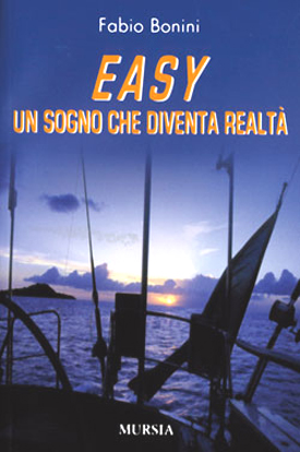 Fabio Bonini presenta Easy: un sogno che diventa realtà